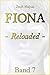 Fiona - Reloaded (Band 7 de...