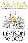 Arabia: A Journey...