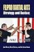 Filipino Martial Arts Strategy and Tactics by Alfred Huang