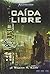 Caida Libre (Android Netrunner)