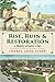 Rise, Ruin & Restoration: A...