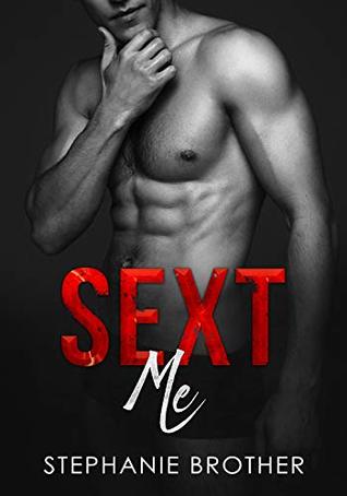 Sext Me (Accidental Stepbrother, #2)