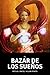 El bazar de los sueños (Cue...