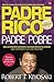Padre Rico, Padre Pobre by Robert T. Kiyosaki