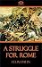 A Struggle for Rome