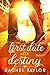 First Date with Destiny (Th...