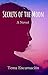 Secrets of the Moon by Tema Encarnacion