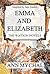 Emma and Elizabeth (The Watson Novels #1)