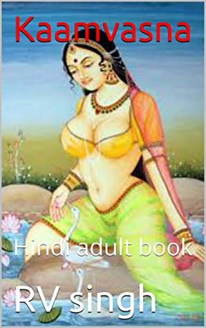 Kaamvasna : Hindi adult book (Kindle Edition)