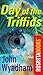 The Day of the Triffids by John Wyndham