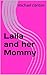 Laila and her Mommy