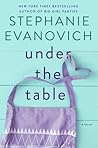 Under the Table by Stephanie Evanovich