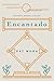 Encantado: Desert Monologues (Camino del Sol)