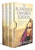 The al-Andalus Omnibus Edition: Three exciting stories set in Moorish Spain