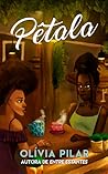 Pétala by Olívia Pilar