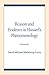 Reason and Evidence in Husserl's Phenomenology (Studies in Phenomenology and Existential Philosophy)