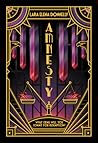 Amnesty by Lara Elena Donnelly