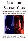 Into the Second Gear: A Councilwoman to Biker Chick Magic Transformation Story (Magic Biker Chick Gear Book 2) Into the Second Gear: A Councilwoman to Biker Chick Magic Transformation Story (Magic Biker Chick Gear Book 2)