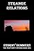 Strange Relations: A Magica...