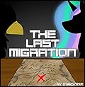 The Last Migration