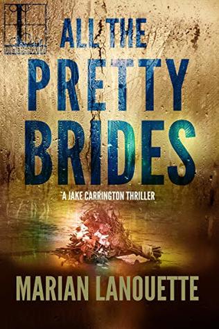 All the Pretty Brides (Jake Carrington #3)