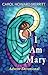 I Am Mary: Advent Devotional