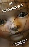 THE FRACTURED EGO (Ego Anthology Book 1)