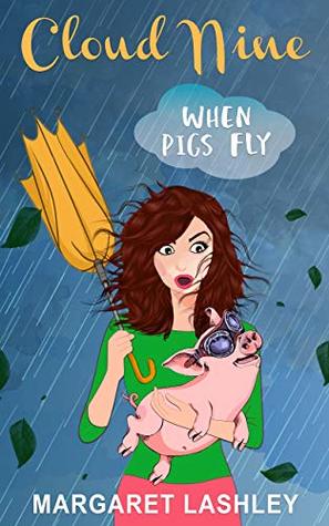 Cloud Nine: When Pigs Fly (Val Fremden Mysteries, #9)