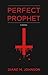 Perfect Prophet
