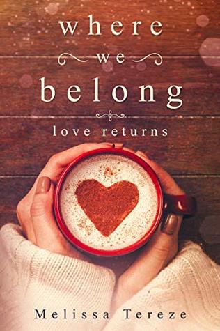 Where We Belong: Love Returns (Kindle Edition)