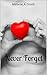 Never Forget by Melanie A. Smith