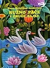 RUŽNO PAČE I DRUGE BAJKE by Hans Christian Andersen