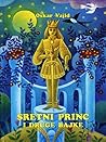 Sretni princ i druge bajke by Oscar Wilde