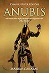 Anubis: The Histo...