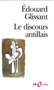 Le Discours Antillais (Pocket Book)