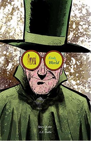 Mr Mildew ends the world (Kindle Edition)