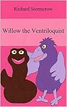 Willow the Ventriloquist