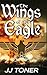 The Wings of the Eagle (The Black Orchestra #2)