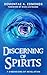 Discerning Of Spirits: Seven Dimensions Of Revelation