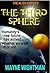 The Third Sphere by Wayne Wightman