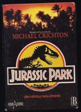 Parque Jurásico: Una novela para jóvenes