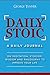 Daily Stoic by George Tanner