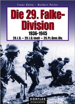 Die 29. Falke-Division 1936-1945. (Hardcover)