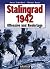 Stalingrad 1942: Offensive und Niederlage