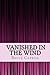 Vanished in the Wind (A Jac...