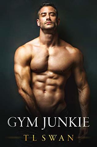 Gym Junkie (Kindle Edition)