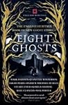 Eight Ghosts: The...