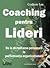 Coaching pentru lideri