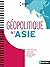 Géopolitique de l'Asie - EPUB (PREPAS COMMERCIALES) by Nicolas Balaresque