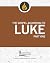 The Gospel According to Luke, Part One (Little Rock Scripture Study)